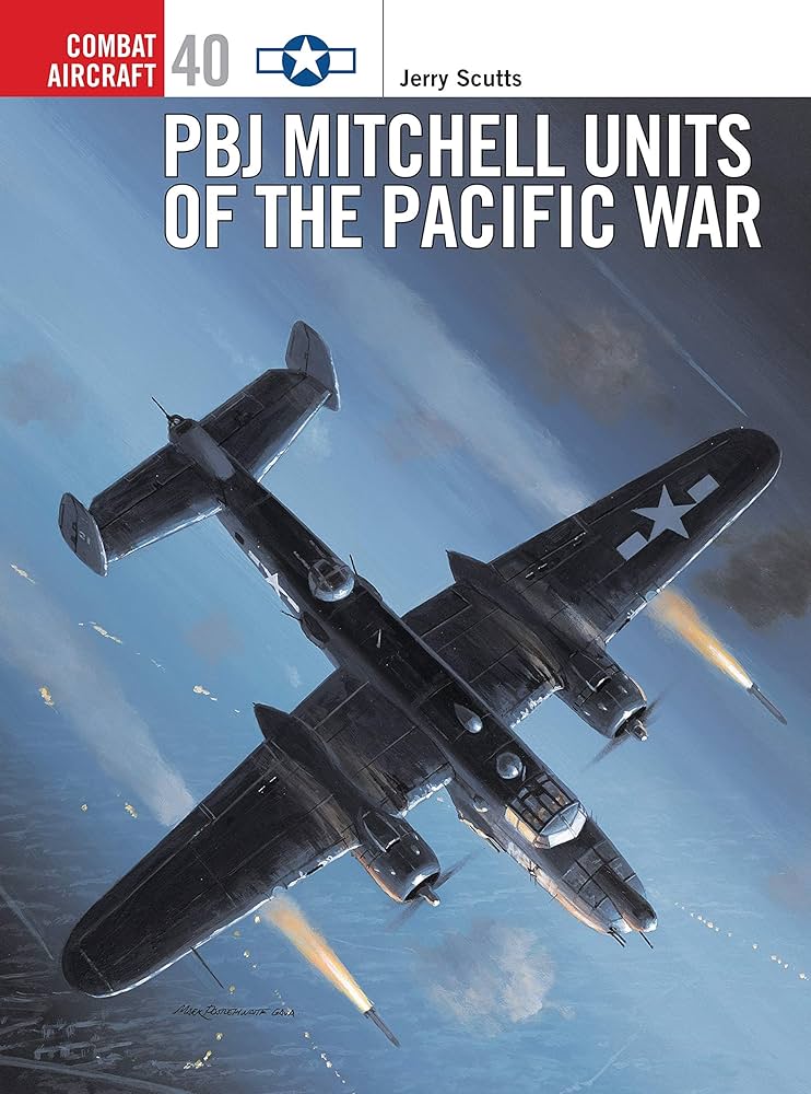 Combat Aircraft 40: PBJ Mitchell Units of the Pacific War